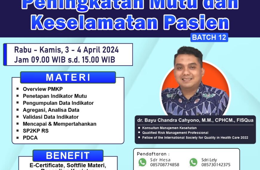 PENINGKATAN MUTU DAN KESELAMATAN PASIEN